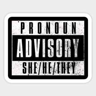 Pronoun Advisory She/He/They Sticker